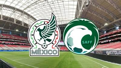 ¿Cuando será el juego entre las selecciones de México y Arabia Saudita?